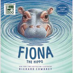 Fiona the Hippo Audiobook, by Richard Cowdrey
