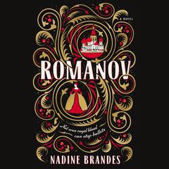 Romanov Audiobook, by Nadine Brandes