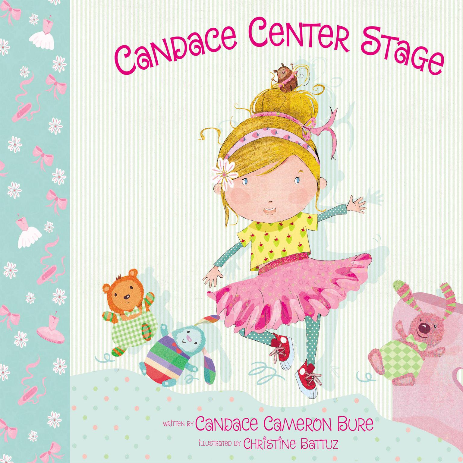 Candace Center Stage Audiobook, by Candace Cameron Bure