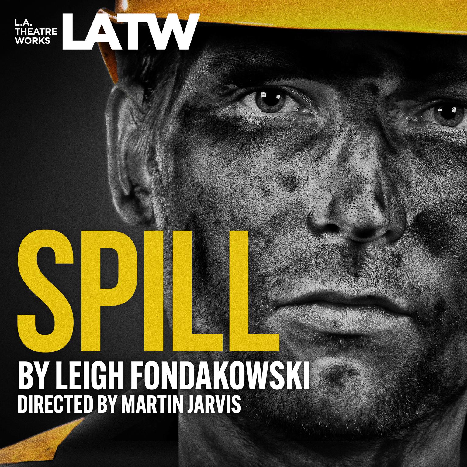 Spill Audiobook, by Leigh Fondakowski