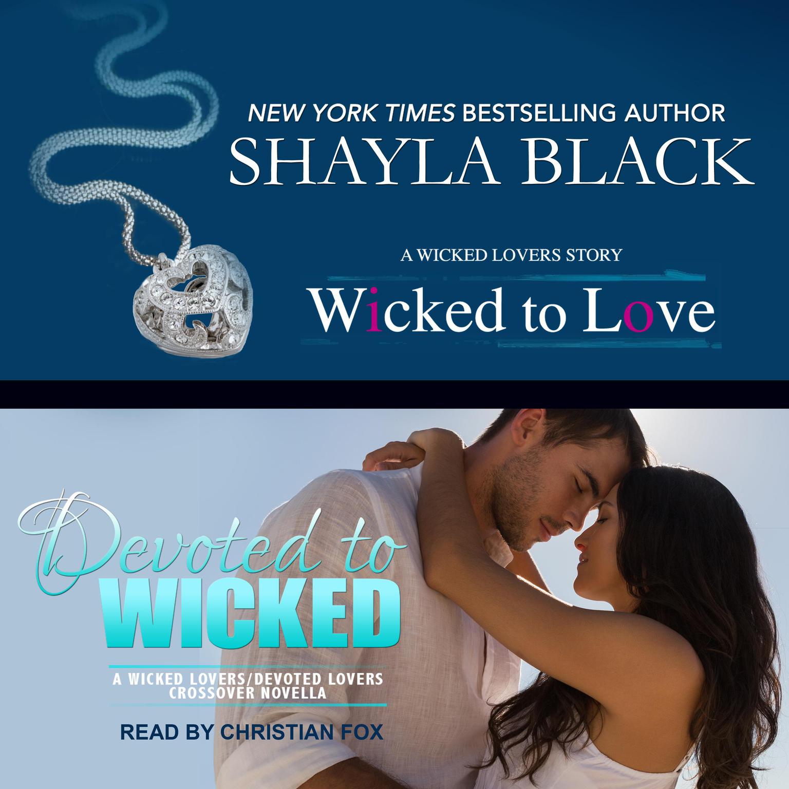 Wicked to Love/Devoted to Wicked Audiobook, by Shayla Black