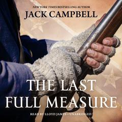 The Last Full Measure Audiobook, by Jack Campbell