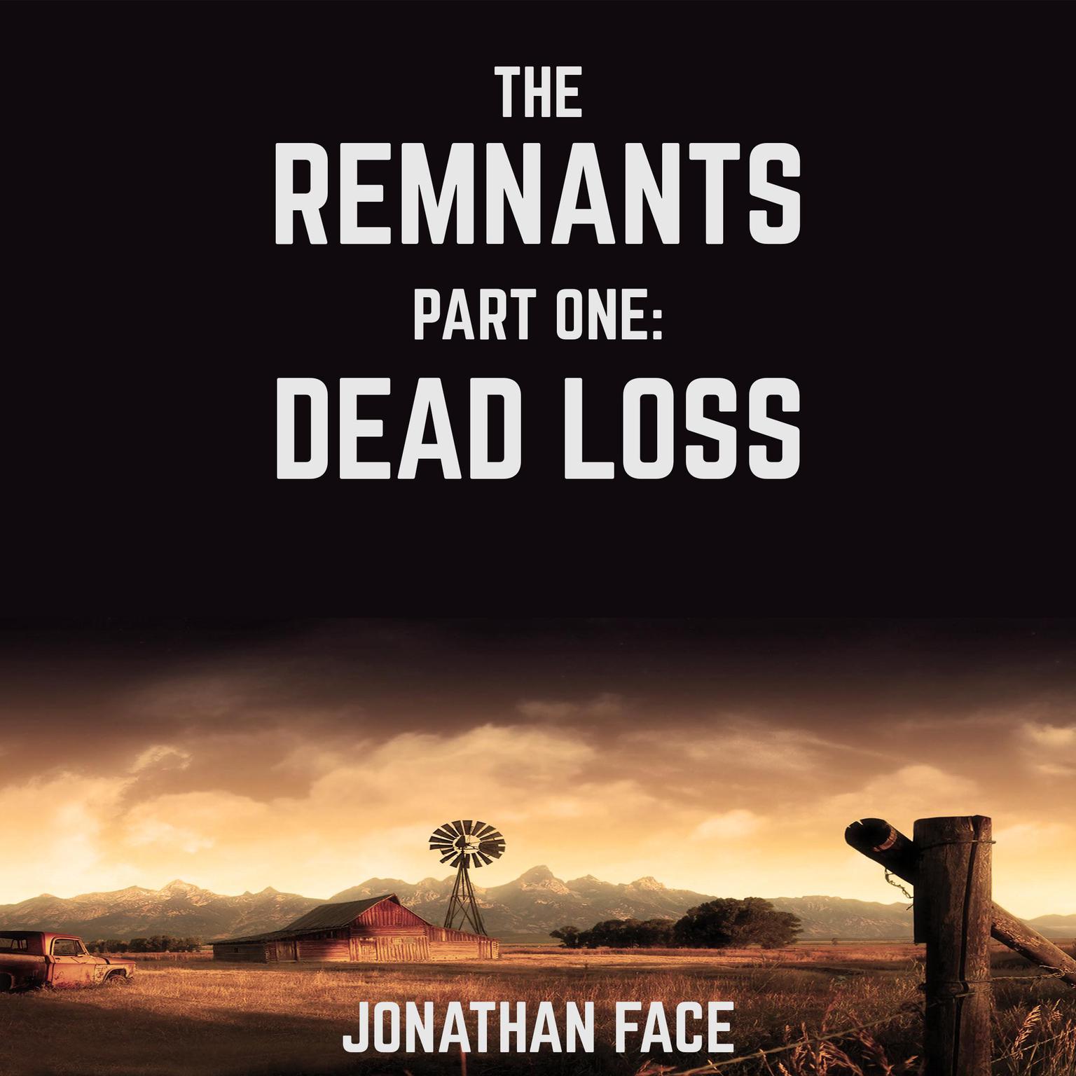 The Remnants: Dead Loss Audiobook, by Jonathan Face