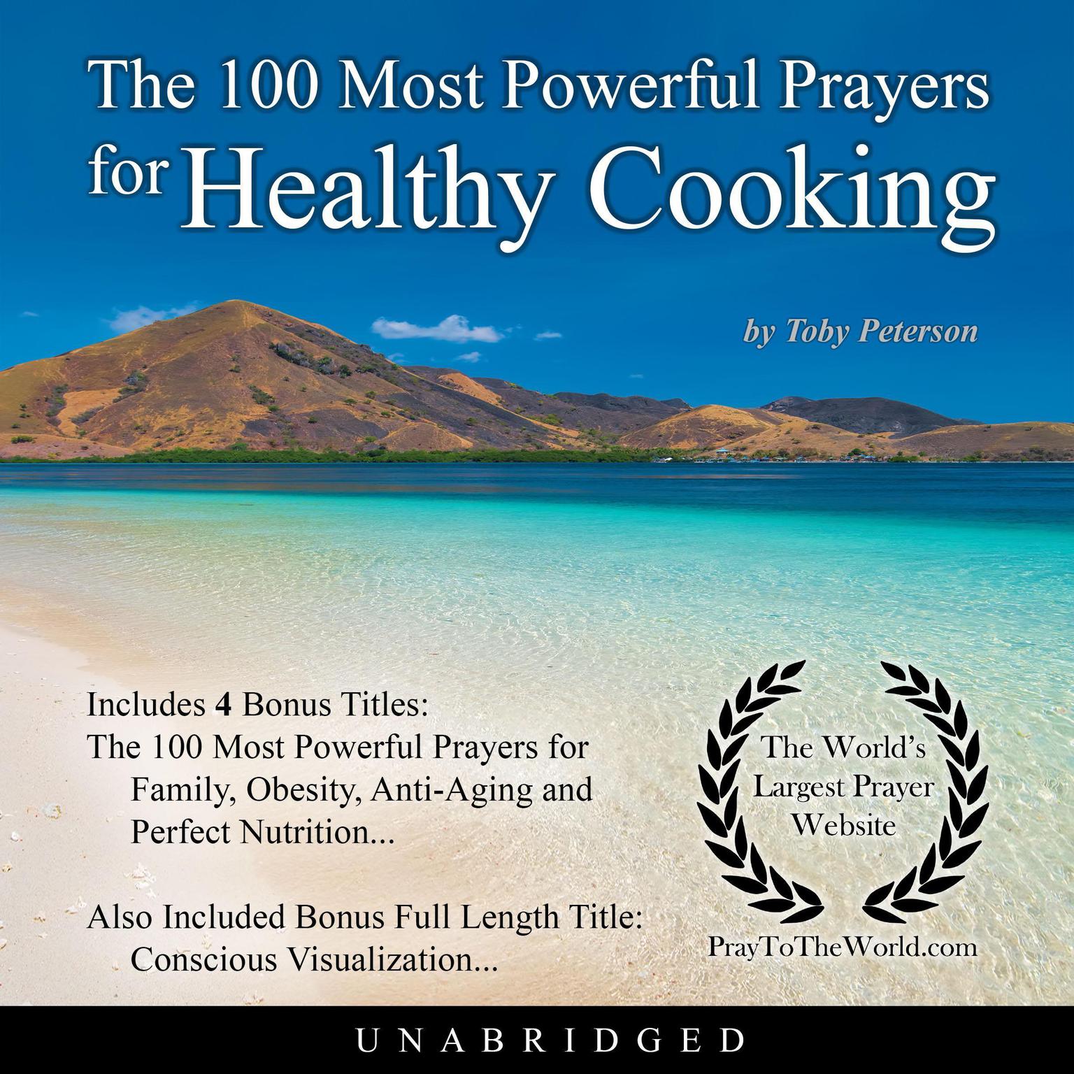 The 100 Most Powerful Prayers for Healthy Cooking Audiobook, by Toby Peterson