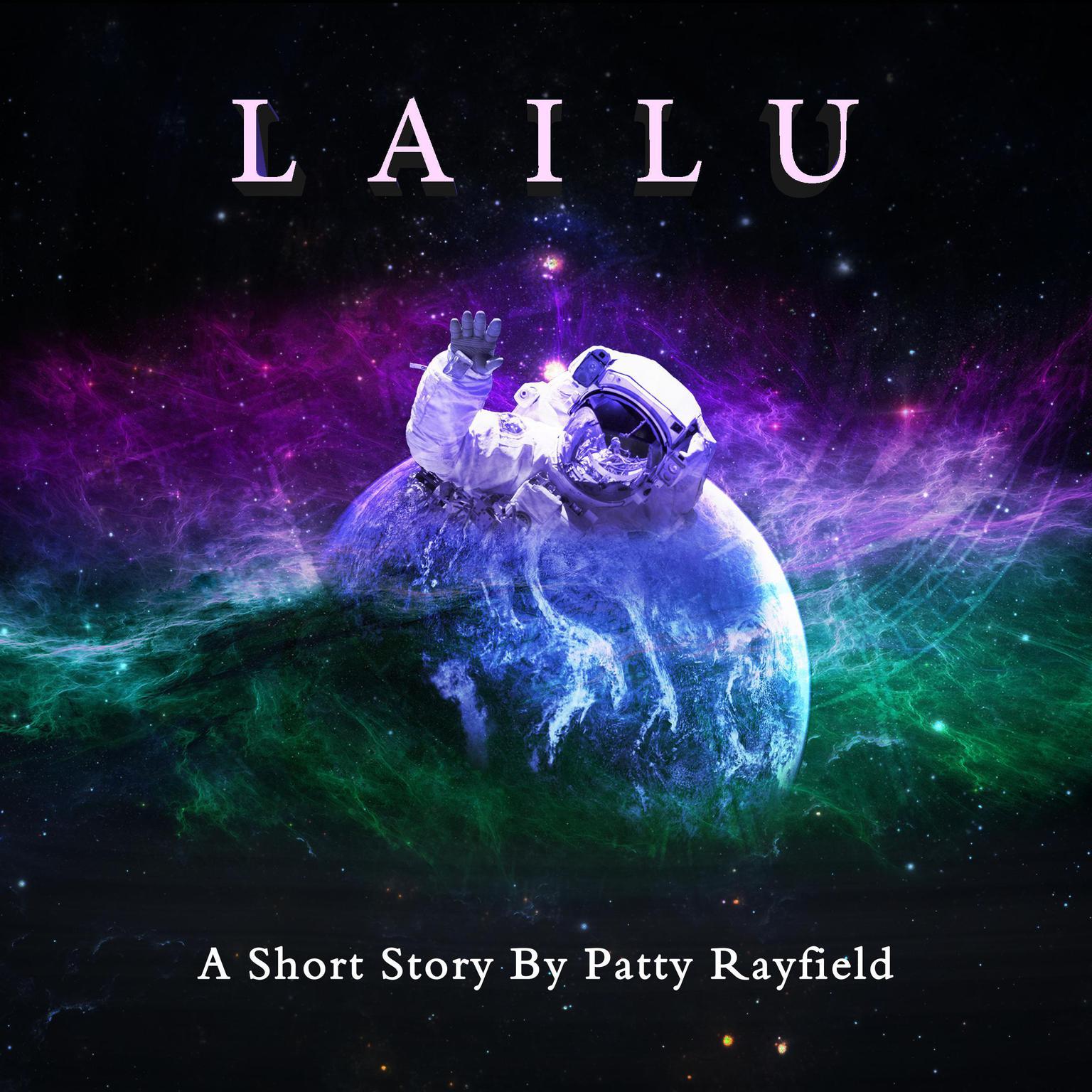 Lailu  Audiobook, by Patty Rayfield