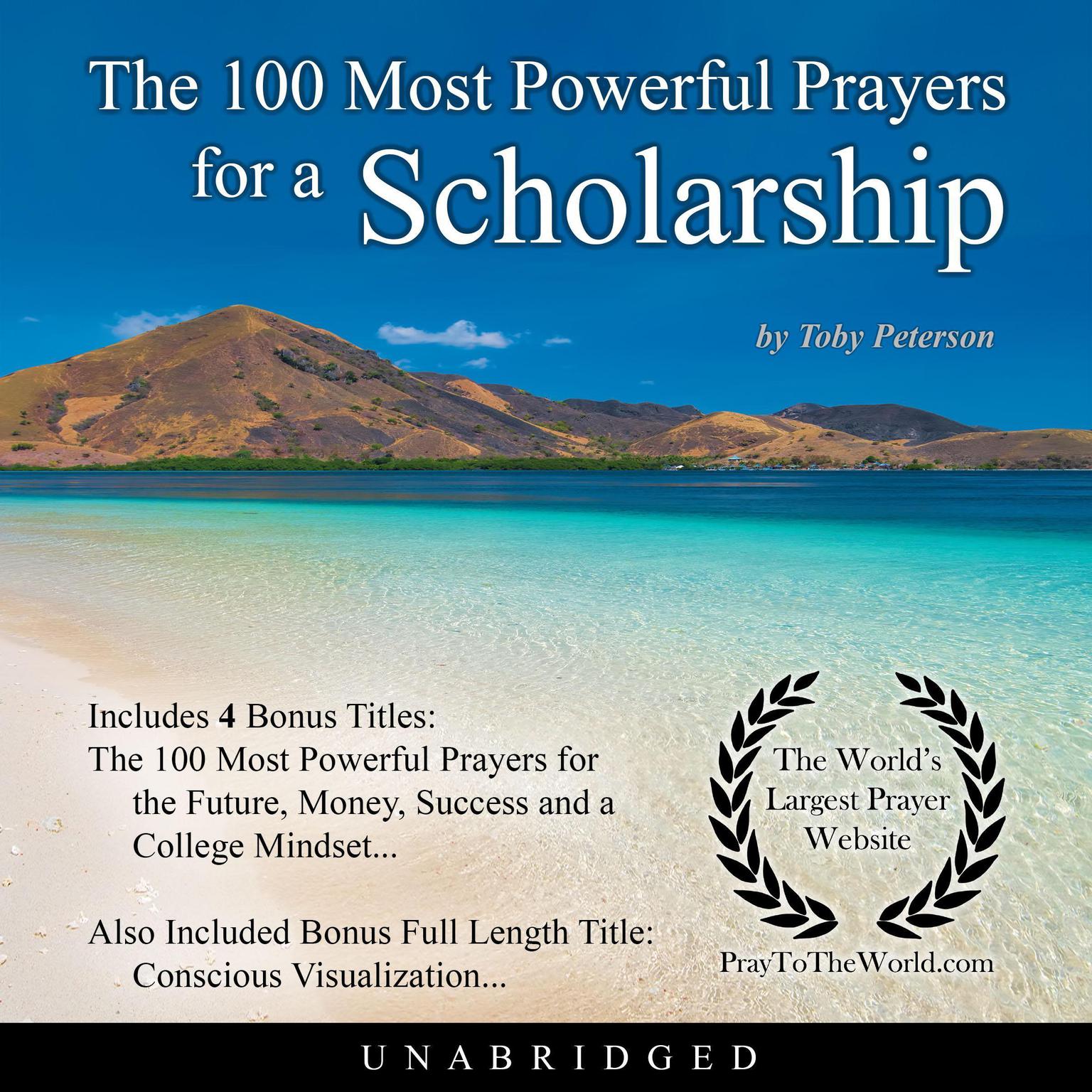 The 100 Most Powerful Prayers for a Scholarship Audiobook, by Toby Peterson