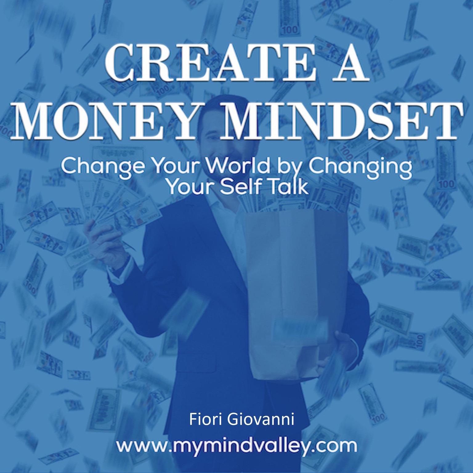 Create Money Mindset Audiobook, by Fiori Giovanni