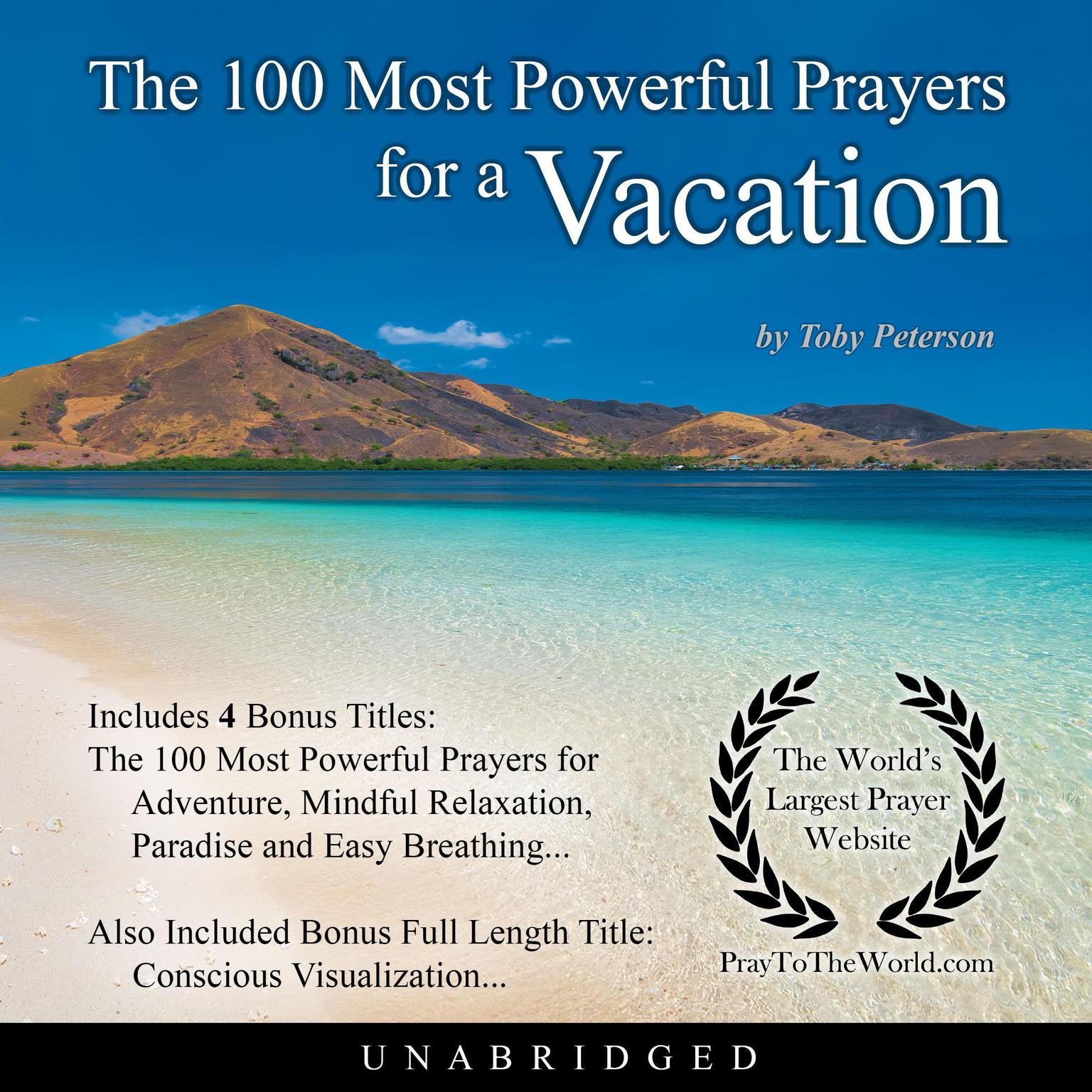 The 100 Most Powerful Prayers for a Vacation Audiobook, by Toby Peterson