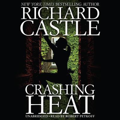 Crashing Heat Audiobook, by Richard Castle