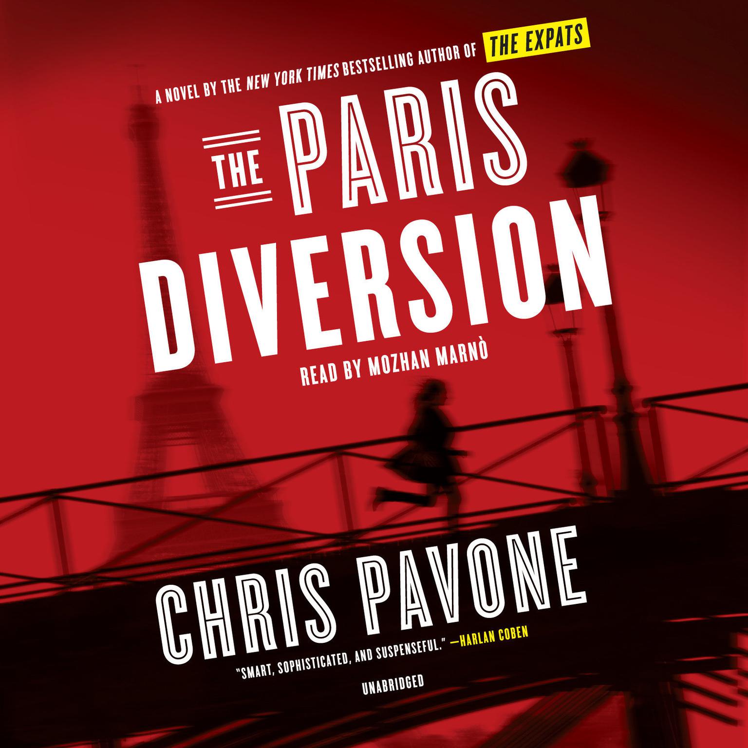 The Paris Diversion: A Novel Audiobook, by Chris Pavone