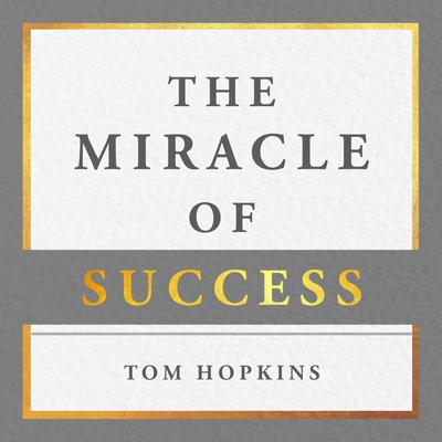 The Miracle of Success Audiobook, by 