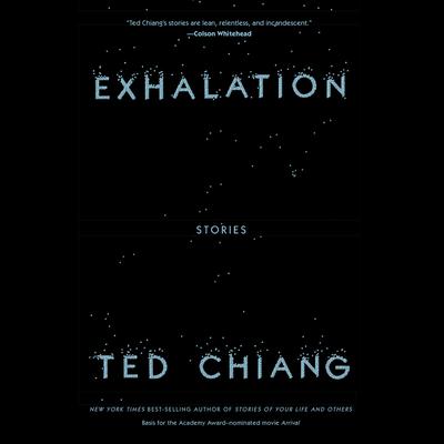 Exhalation: Stories Audiobook, by 