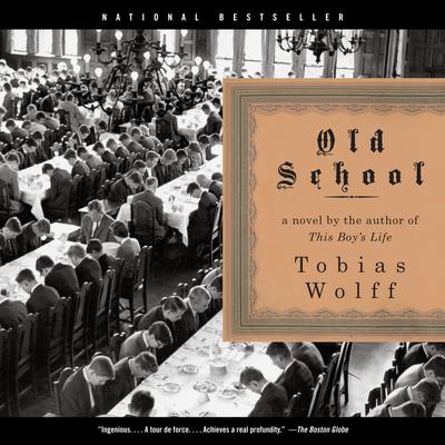 Old School Audiobook, by Tobias Wolff