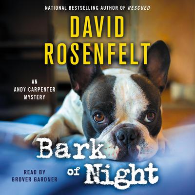 Bark of Night Audiobook, by David Rosenfelt