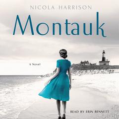 Montauk: A Novel Audiobook, by Nicola Harrison