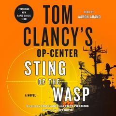 Tom Clancy’s Op-Center: Sting of the Wasp: A Novel Audiobook, by Jeff Rovin