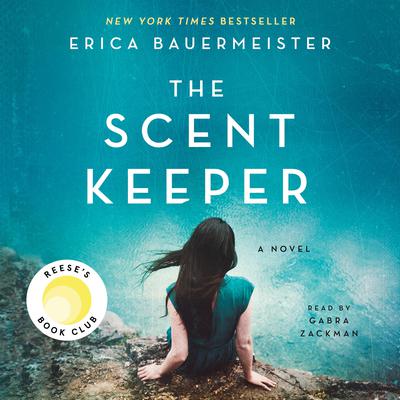 The Scent Keeper: A Novel Audiobook, by Erica Bauermeister