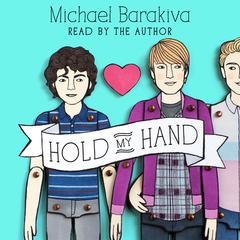 Hold My Hand Audiobook, by Michael Barakiva