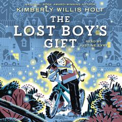 The Lost Boy's Gift Audiobook, by Kimberly Willis Holt
