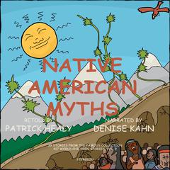 Native American Myths Audiobook, by Patrick Healy