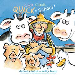 Click, Clack, Quack to School! Audiobook, by Doreen Cronin