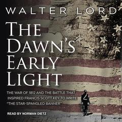 The Dawn's Early Light Audiobook, by 
