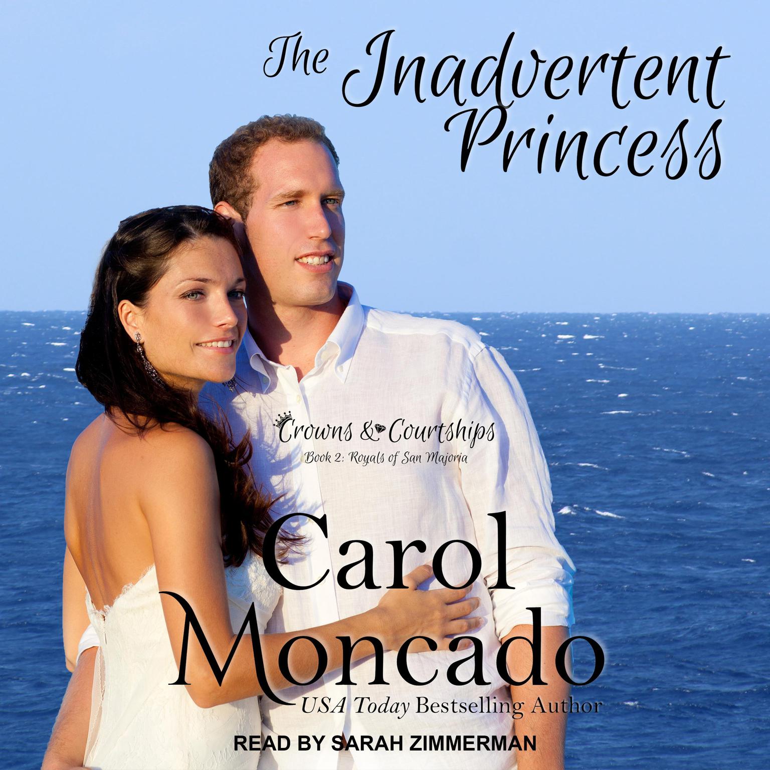 The Inadvertent Princess Audiobook, by Carol Moncado