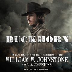 Buckhorn Audiobook, by J. A. Johnstone