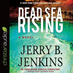 Dead Sea Rising: A Novel Audiobook, by Jerry B. Jenkins