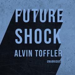 Future Shock Audiobook, by Alvin Toffler