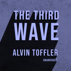 The Third Wave Audiobook, by Alvin Toffler