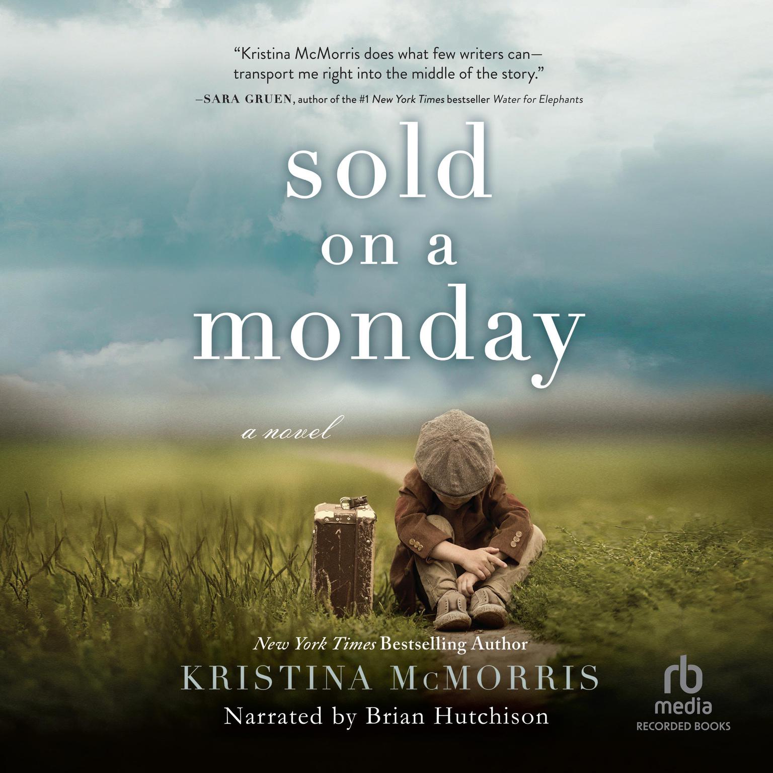 Sold on a Monday Audiobook, by Kristina McMorris