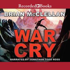 War Cry Audiobook, by Brian McClellan