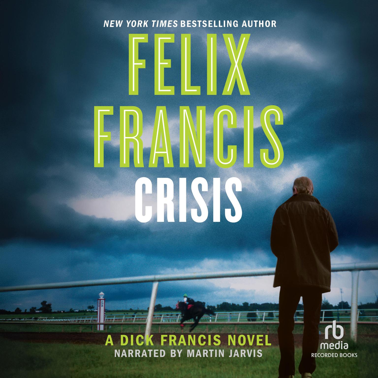 Crisis Audiobook, by Felix Francis