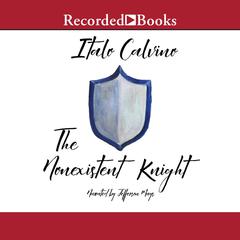 The Nonexistent Knight Audiobook, by Italo Calvino