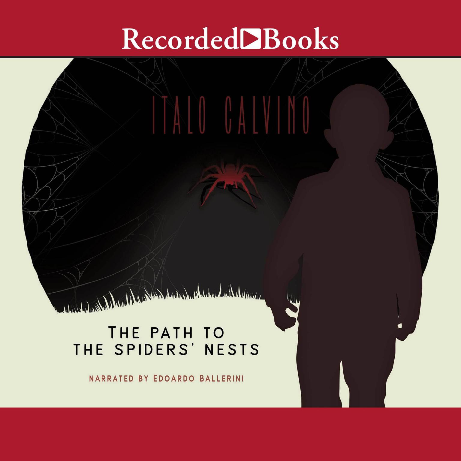 The Path to the Spiders Nests Audiobook, by Italo Calvino