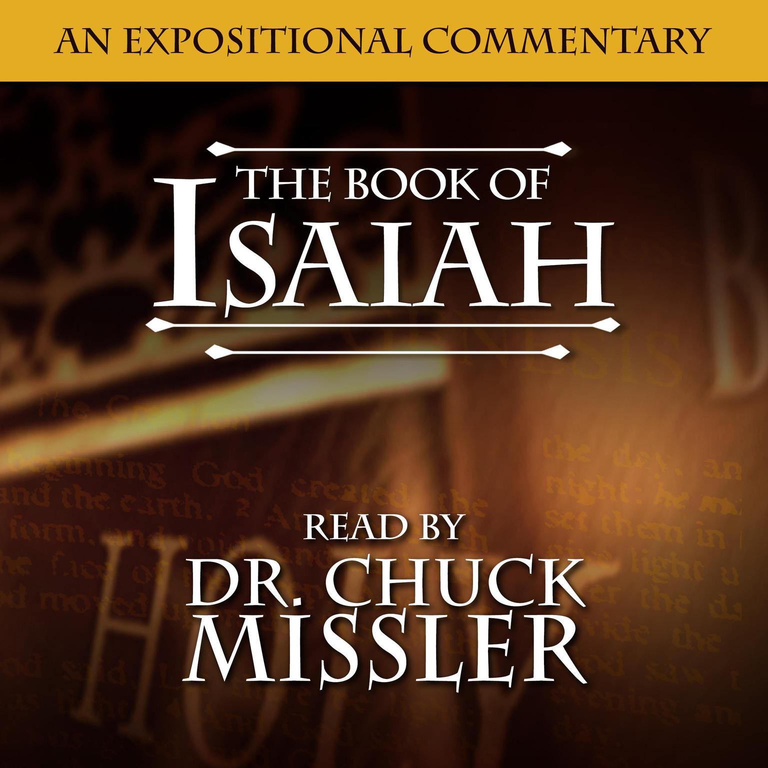 Isaiah: An Expositional Commentary Audiobook, by Chuck Missler