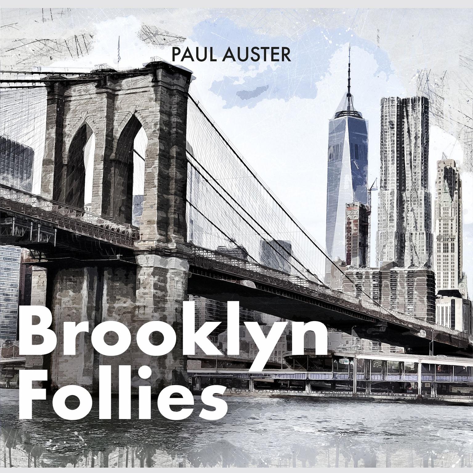 Brooklyn Follies Audiobook, by Paul Auster