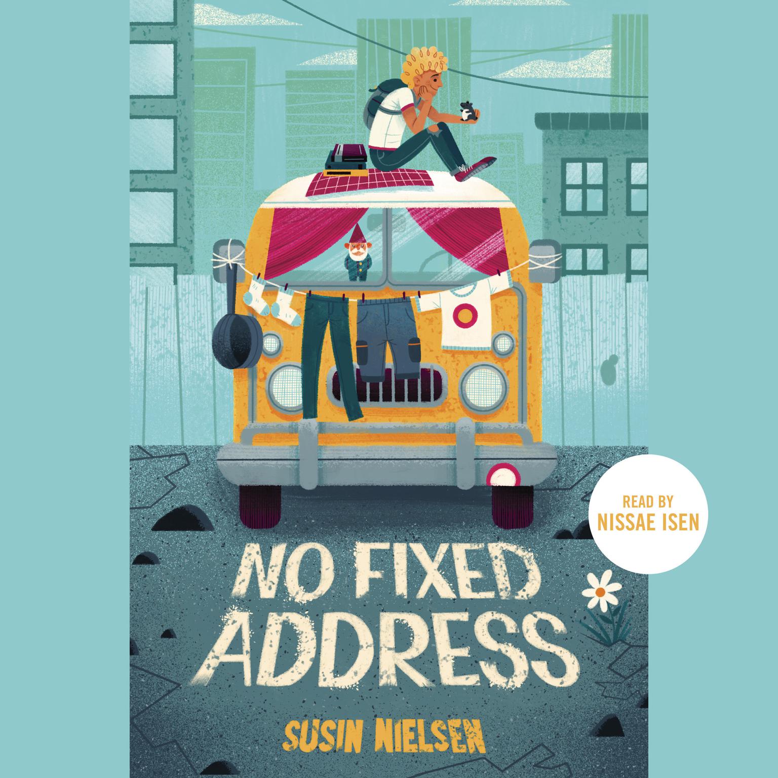 No Fixed Address Audiobook, by Susin Nielsen