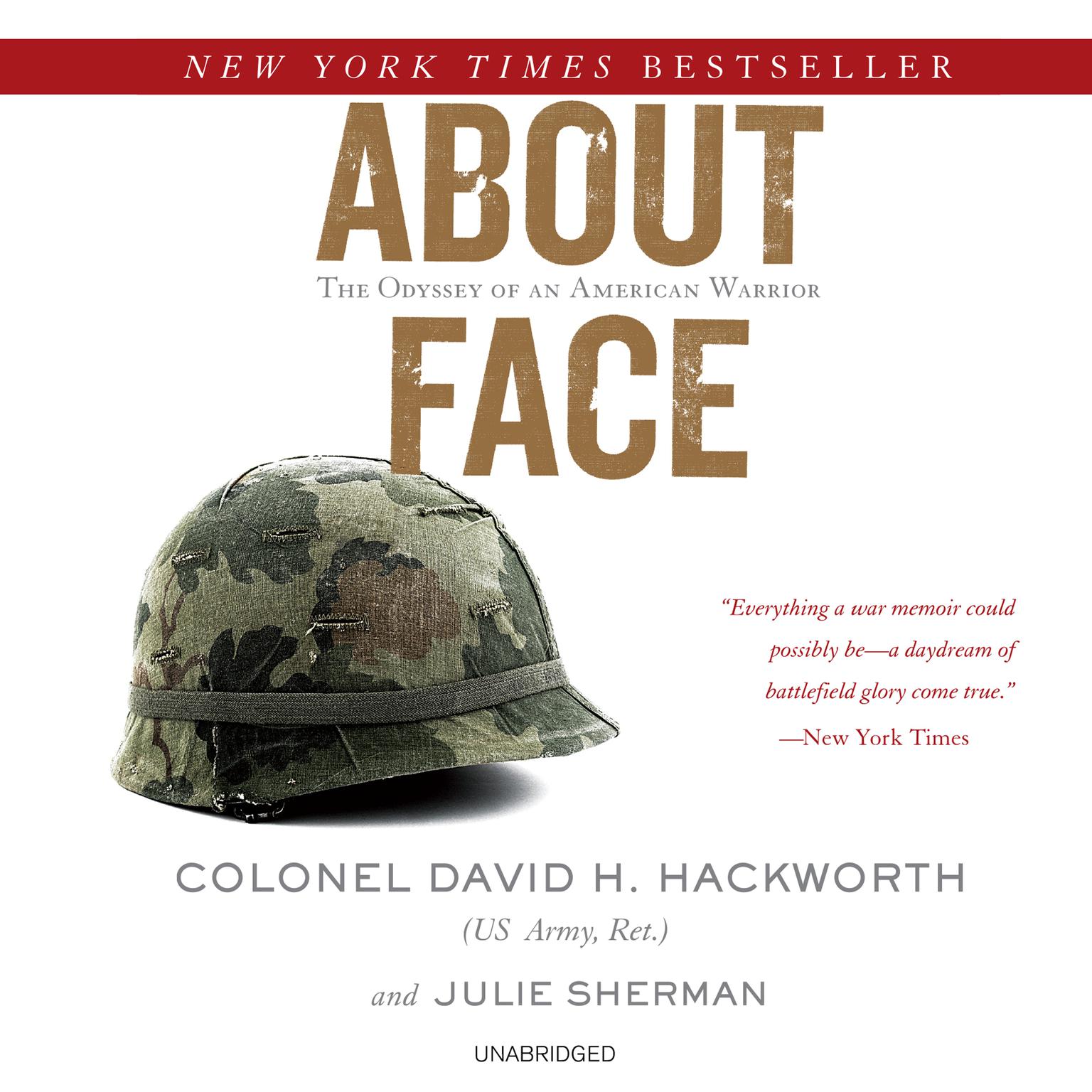 About Face: The Odyssey of an American Warrior Audiobook, by David H. Hackworth