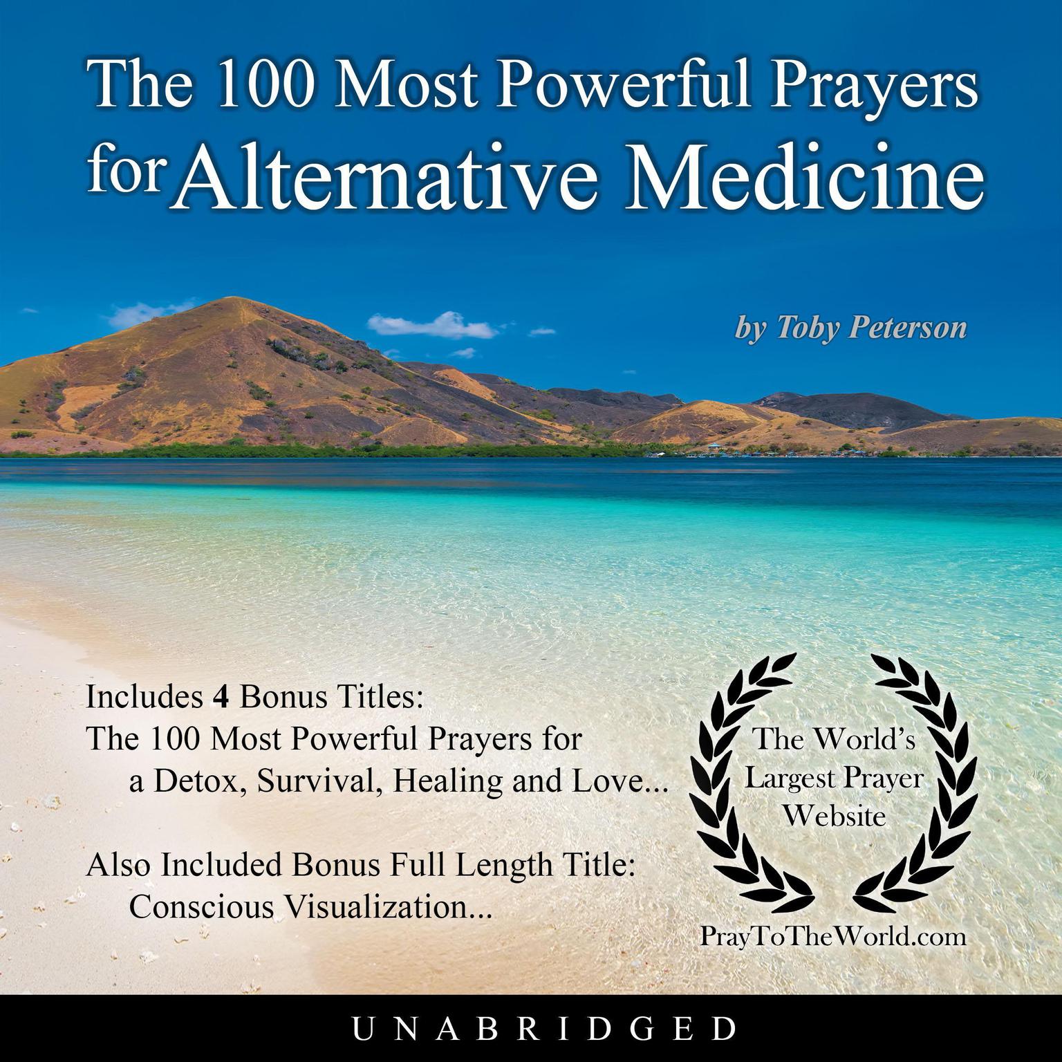 The 100 Most Powerful Prayers for Alternative Medicine Audiobook, by Toby Peterson