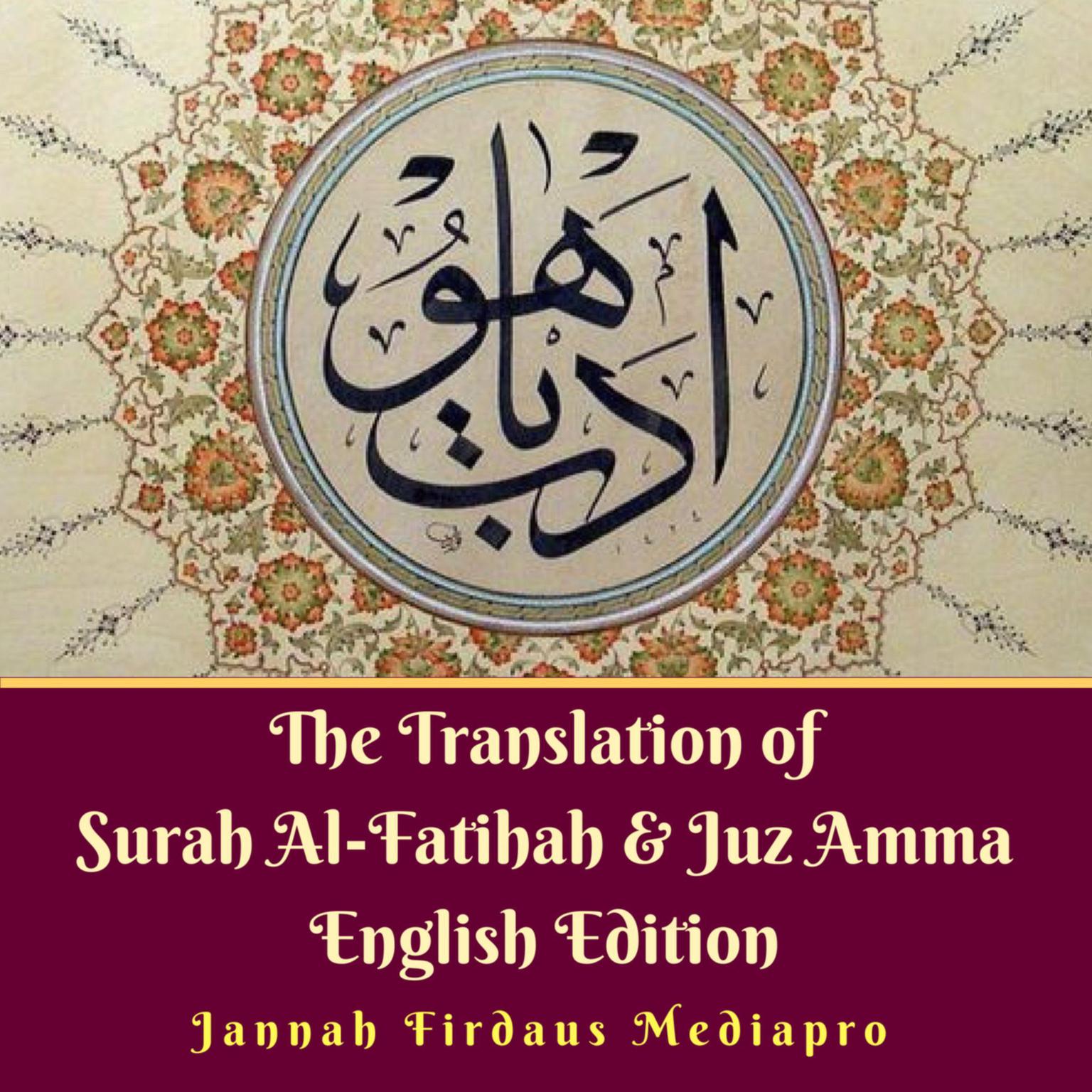 The Translation of Surah Al-Fatihah & Juz Amma English Edition Audiobook, by Jannah Firdaus Foundation