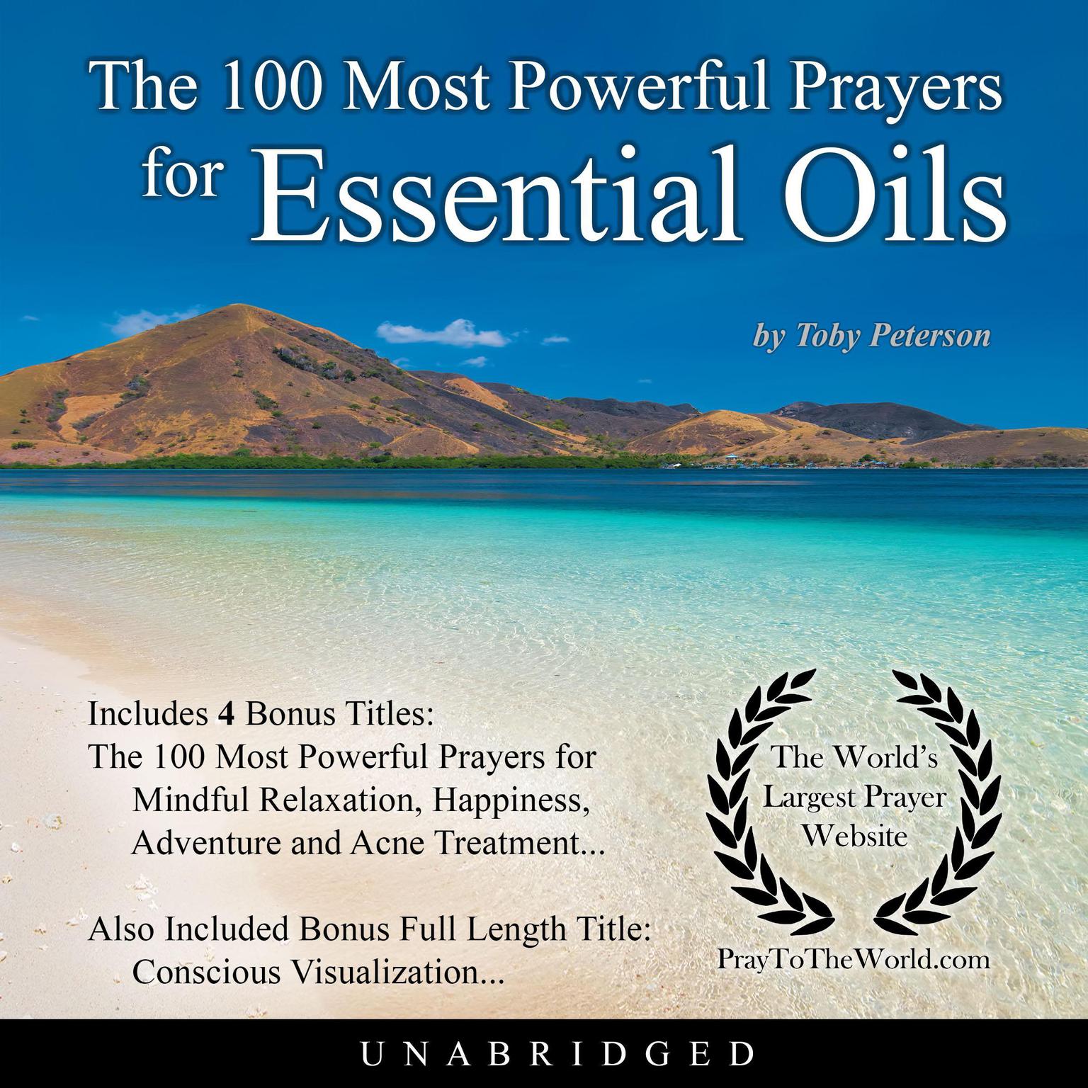 The 100 Most Powerful Prayers for Essential Oils Audiobook, by Toby Peterson