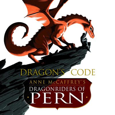 Dragon's Code: Anne McCaffrey's Dragonriders of Pern Audiobook, by Gigi McCaffrey