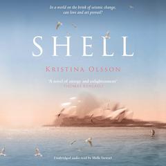 Shell Audiobook, by Kristina Olsson