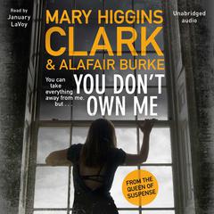 You Dont Own Me Audiobook, by Mary Higgins Clark