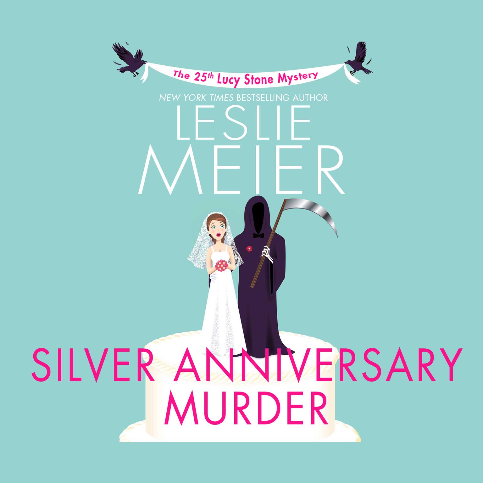 Silver Anniversary Murder Audiobook, by Leslie Meier