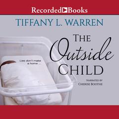 The Outside Child Audiobook, by Tiffany L. Warren