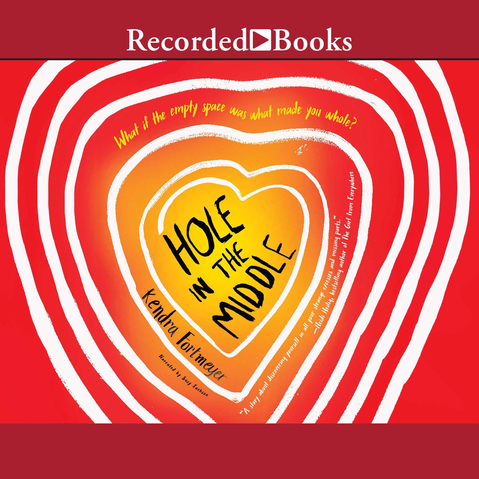 Hole in the Middle Audiobook, by Kendra Fortmeyer