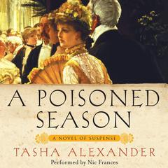 A Poisoned Season Audiobook, by Tasha Alexander